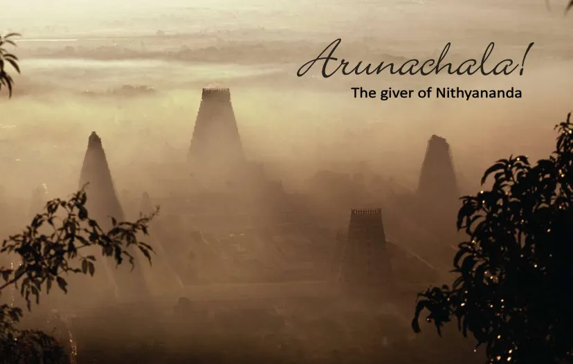 Arunachala! The giver of Nithyananda - English